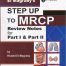 El Magrabys STEP UP TO MRCP Review Notes For Part 1 AND Part 2 By Dr Khaled El Magrabys