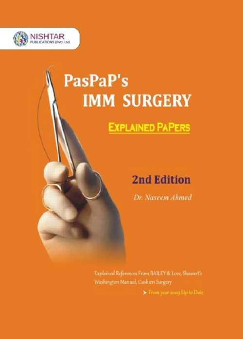 PasPaPs IMM SURGERY EXPLAINED PAPERS NEW 2ND EDITION By Dr Naseem Ahmed