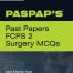 PASPAP'S PAST PAPERS FCPS 2 SURGERY MCQS