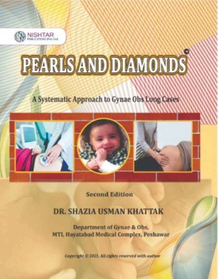 PEARLS AND DIAMONDS ( A Systematic approach to gyne and obs long cases) 2ND EDITION