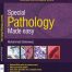 SPECIAL PATHOLOGY MADE EASY