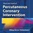 Short textbook of Percutaneous Coronary Intervention