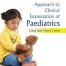 Approach to Clinical Examination of Paediatrics Cases by Dr. Asif Ali Khuhro