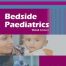 Bedside Paediatrics by Sultan Mustafa - 3rd Edition