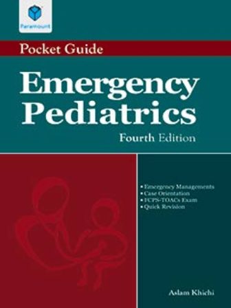 Pocket Guide Emergency Paediatrics by Aslam Khichi - 4th