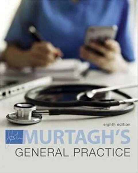 John Murtagh’s General Practice 8th Edition