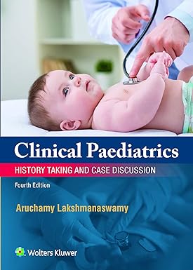 Clinical Paediatrics, 4/e Paperback – January 1, 2016