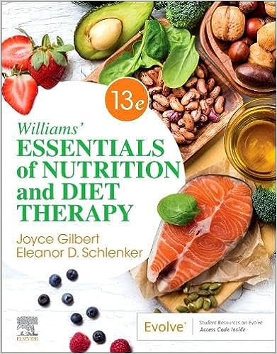 Williams' Essentials of Nutrition and Diet Therapy (Williams' Essentials of Nutrition & Diet Therapy) 13th Edition