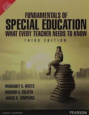 Fundamentals of Special Education: What Every Teacher Needs to Know Paperback – 7 Aug 2015