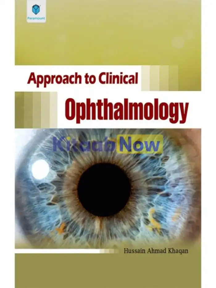 APPROACH TO CLINICAL OPHTHALMOLOGY