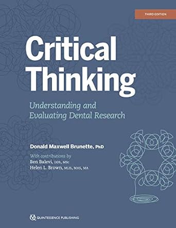 Critical Thinking Understanding and Evaluating Dental Research 3rd Ed