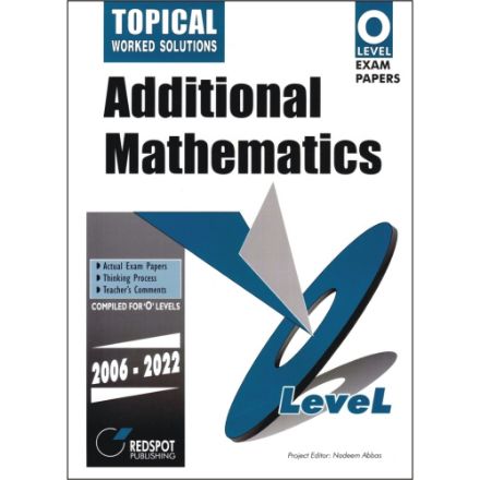 Redspot O Level Additional Mathematics Topical 2023 Edition