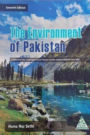The Environment of Pakistan by Huma Naz Sethi New Edition