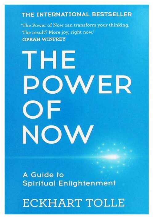 The Power of Now By Eckhart Tolle