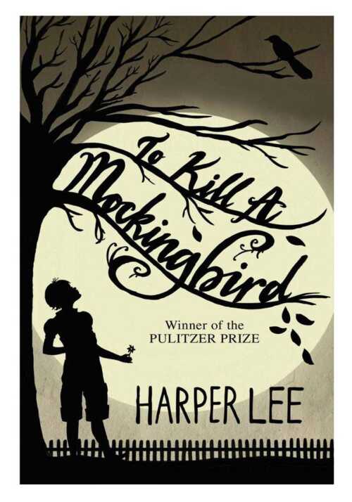 To Kill a Mockingbird By Harper Lee