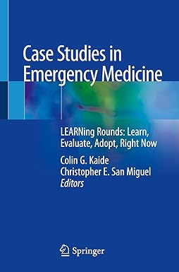 Case Studies in Emergency Medicine Learning Rounds Learn Evaluate Adopt Right Now