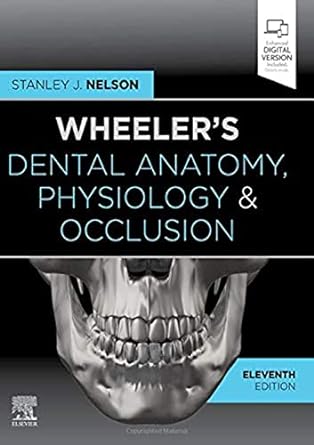 Wheeler's Dental Anatomy