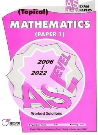 AS Level Topical Mathematics Paper 1 P1 2023 Edition Redspot