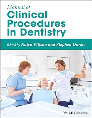 Manual of Clinical Procedures in Dentistry 1st Edition