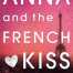 Anna and the French Kiss By Stephanie Perkins