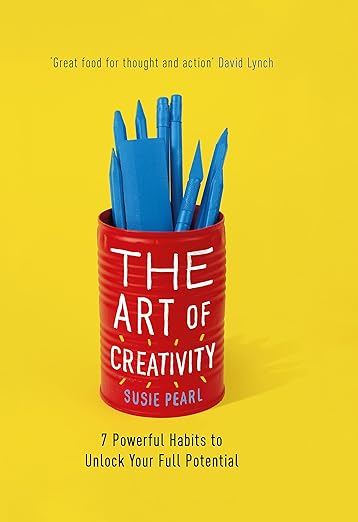 Art Of Creativity By Susie Pearl