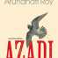 Azadi By Arundhati Roy