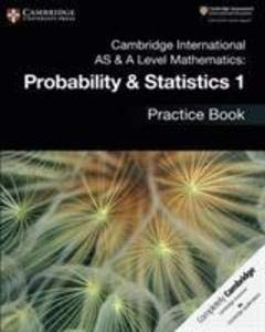 Cambridge AS & A Level Math Probability & Statistics 1 Practice Book