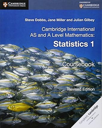 Cambridge AS & A Level Mathematics Statistics 1 Coursebook