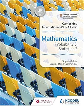 Cambridge International AS & A Level Mathematics Probability & Statistics 2 Hodder