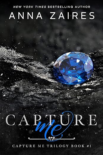 Capture Me By Anna Zaires