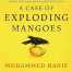 Case Of Exploding Mangoes By Mohammed Hanif