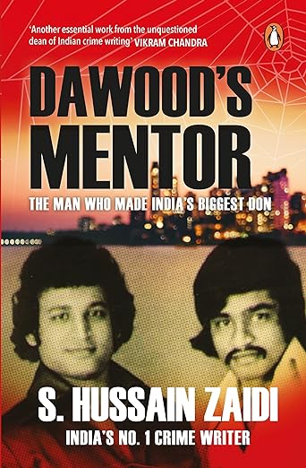 Dawood's Mentor By S. Hussain Zaidi