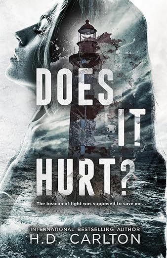 Does It Hurt? By H. D. Carlton