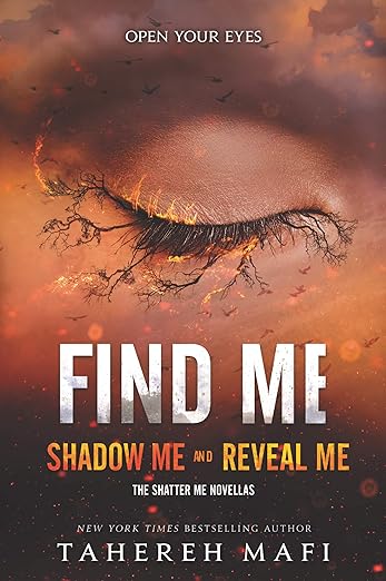 Find Me By Tahereh Mafi