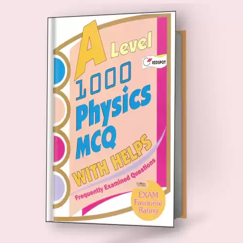 GCE A Level 1000 Physics MCQ with Helps 2020 Edition Redspot