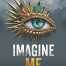 Imagine Me By Tahereh Mafi