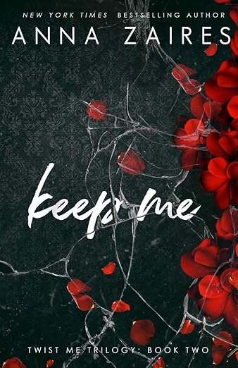 Keep Me By Anna Zaires