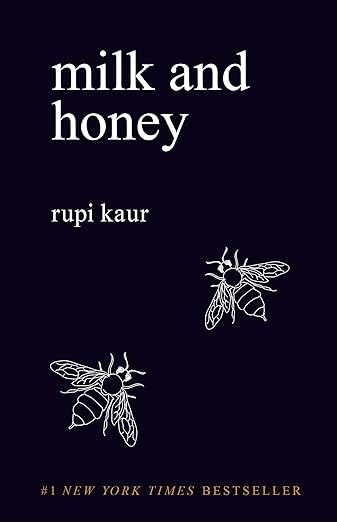 Milk and Honey By Rupi Kaur