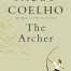 The Archer By Paulo Coelho