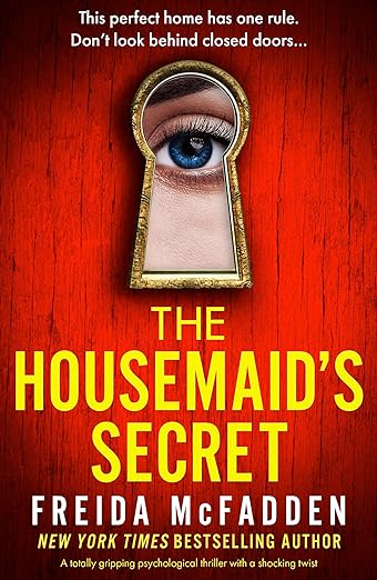 The Housemaid's Secret By Freida McFadden