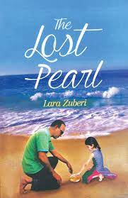 The Lost Pearl By lara zuberi