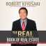 The Real Book of Real Estate By Robert T. Kiyosaki