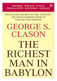 The Richest Man in Babylon By George S Clason