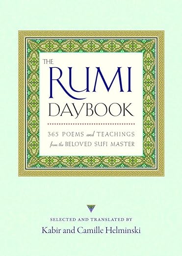 The Rumi Daybook By Kabir Helminski