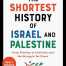 The Shortest History of Israel and Palestine By Michael Scott-Baumann