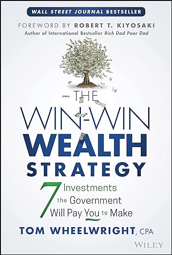 The Win-Win Wealth Strategy By Tom Wheelwright