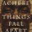 Things Fall Apart By Chinua Achebe