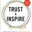 Trust and Inspire By Stephen M.R. Covey