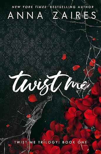 Twist Me By Anna Zaires