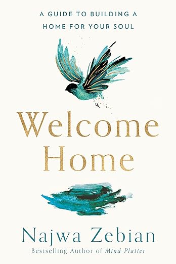 Welcome Home By Najwa Zebian